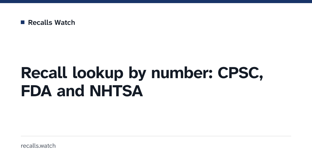 Precision Recall Visualize Recall Number Lookup: CPSC, FDA Event or NHTSA Campaign